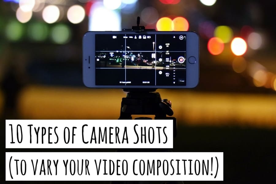 10 Types Of Camera Shots Editmate