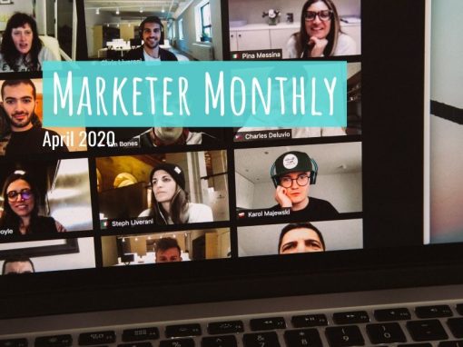 Marketer Monthly: April 2020