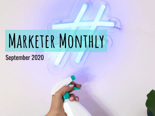 Marketer Monthly: September 2020