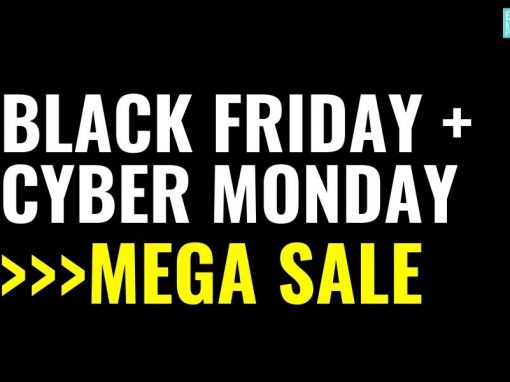 Black Friday and Cyber Monday Mega Sale